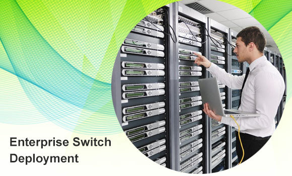 Enterprise Switch Deployment: 5 Mistakes That Cause Real-World Network Failures
