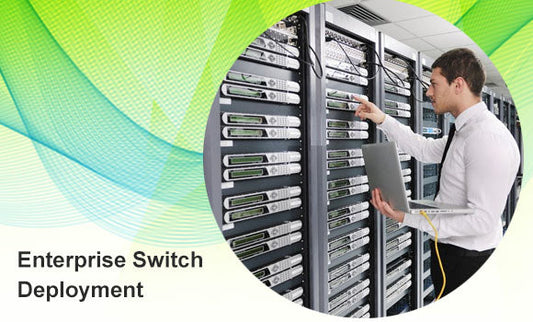 Enterprise Switch Deployment: 5 Mistakes That Cause Real-World Network Failures