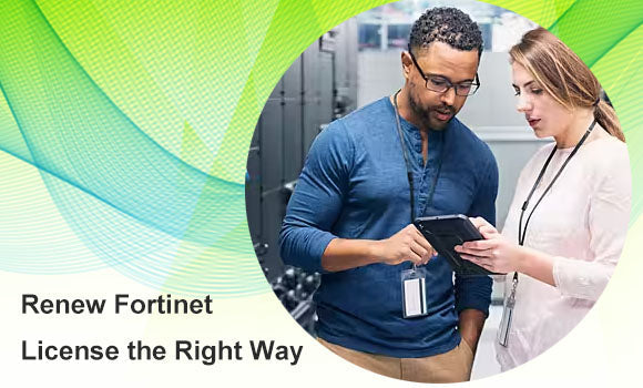 Renewing Your Fortinet License the Right Way: Steps, Tips & Best Practice